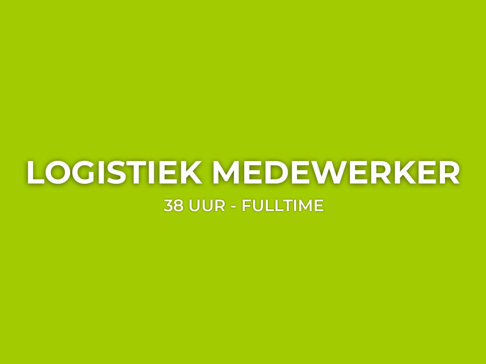 Bekijk hier de vacature voor Logistiek Medewerker Full-time bij VLOERLOODS.nl